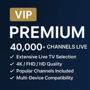 VIP Premium 4K IPTV Package